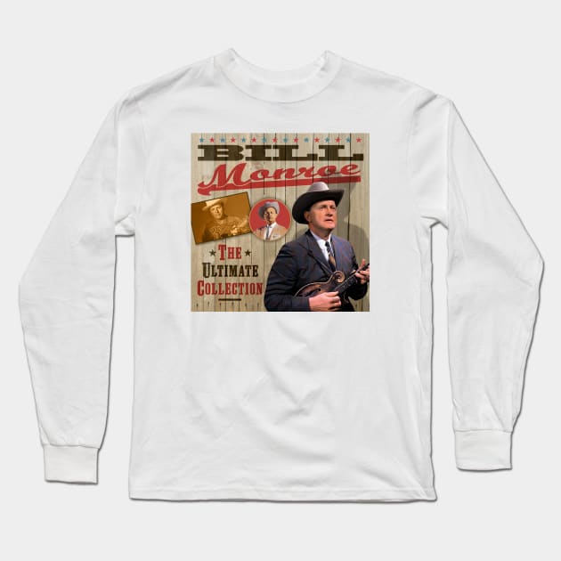 Bill Monroe - The Classic Country Collection Long Sleeve T-Shirt by PLAYDIGITAL2020